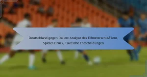Deutschland gegen Italien: Analyse des Elfmeterschießens, Spieler-Druck, Taktische Entscheidungen